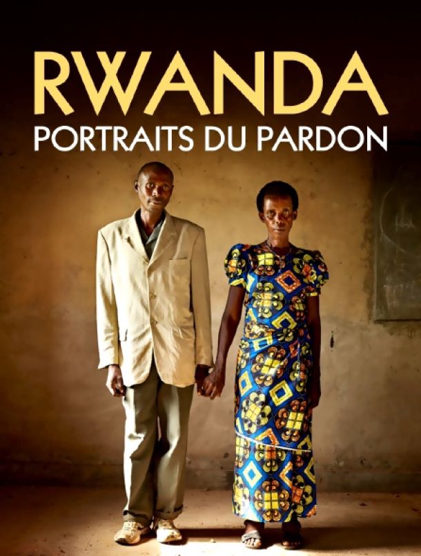 Rwanda : portraits du pardon