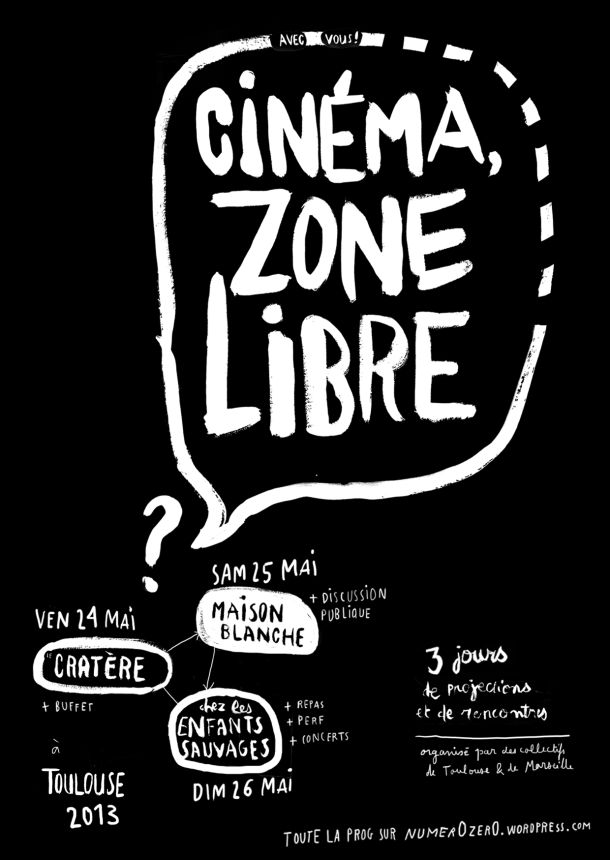 Cinéma, Zone Libre ?