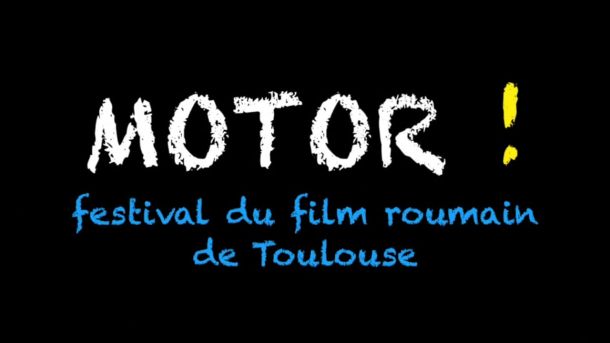 Motor ! Festival du film roumain de Toulouse