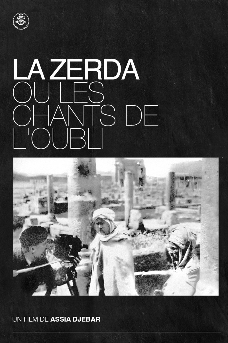 La Zerda et les chants de l'oubli La Zerda et les chants de l'oubli
